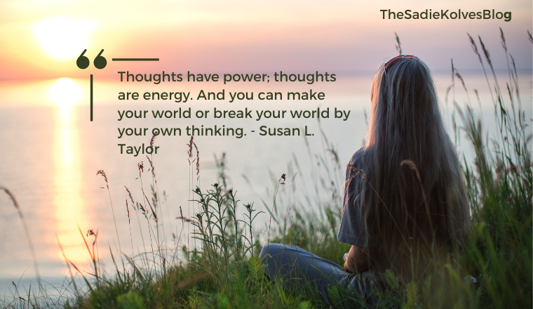 The Power of Your Thoughts