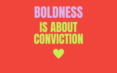 Step into Boldness