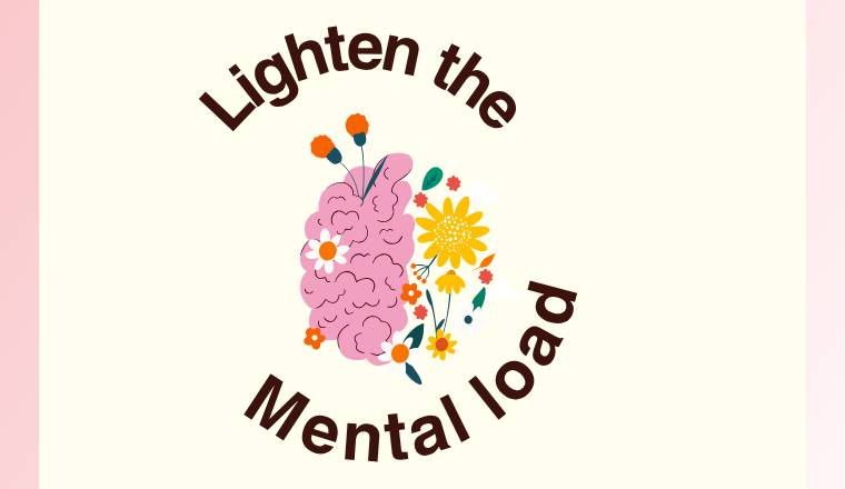 Lighten the mental load